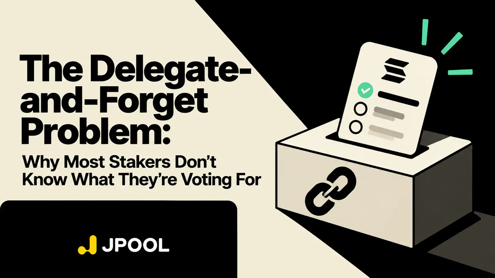 The Delegate-and-Forget Problem: Why Most Stakers Don’t Know What They’re Voting For